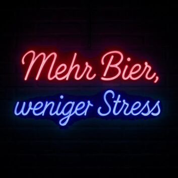 Trend Neon Schild „Mehr Bier, weniger Stress“ LED Wandlicht für Bierbar, Club, KTV und Party Dekoration