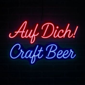 Auf Dich! Craft Beer LED-Neonschild für Bar und Club