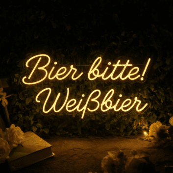 Bier bitte Weißbier Neon Schild für Bar und Kneipe