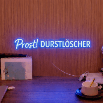 Prost! DURSTLÖSCHER LED-Neonschild für Bar Club