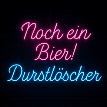 Noch ein Bier! Durstlöscher LED-Neonschild für Bar und Kneipe