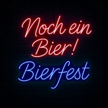 Noch ein Bier! Bierfest LED-Neonschild für Bar und Festival