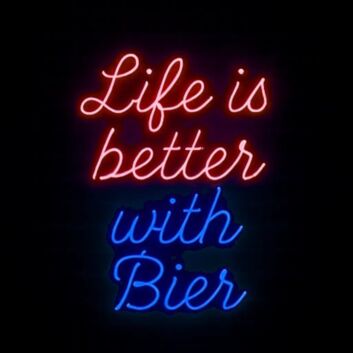 Life is better with Bier LED-Neonschild für Bar und Wohnzimmer