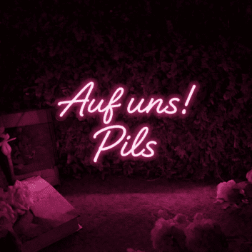 Auf uns! Pils LED-Neonschild für Bar und Club
