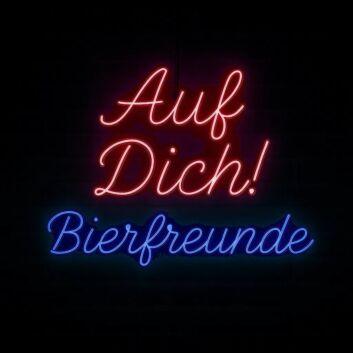 Auf Dich!“ Neon Licht LED Wandlampe für Bierfreunde und Oktoberfest Atmosphäre