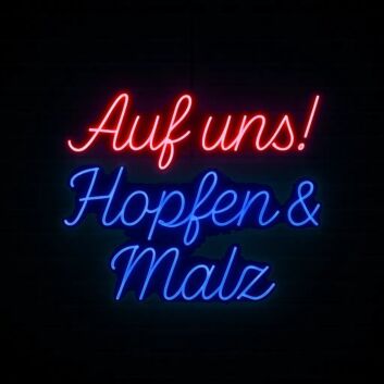 Auf uns! Hopfen &amp; Malz LED-Neonschild für Bar und Brauerei