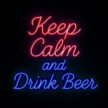 Keep Calm and Drink Beer LED-Neonschild für Bar und Club