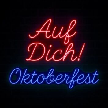 Auf Dich! Oktoberfest LED-Neonschild für Fest und Bar