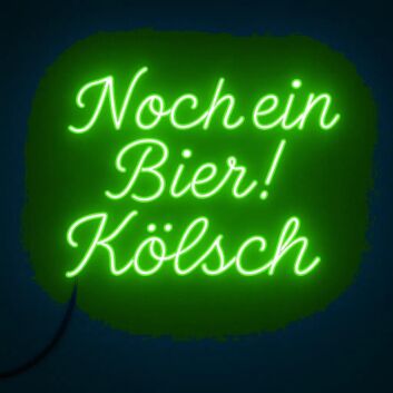 Noch ein Bier! Kölsch LED-Neonschild für Bar und Kneipe