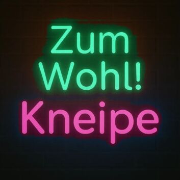 Zum Wohl! Kneipe LED-Neonschild für Bar und Pub