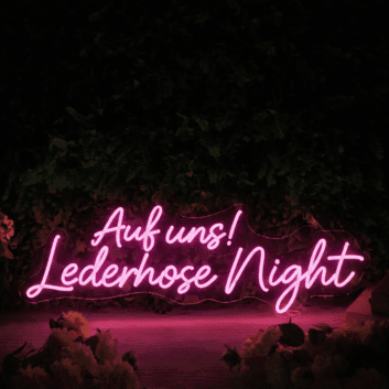 Auf uns! Lederhose Night LED-Neonschild für Bar und Party