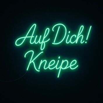 Auf Dich! Kneipe LED-Neonschild für Bar und Pub