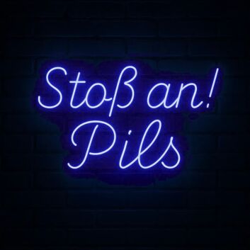 Stoß an! Pils LED-Neonschild für Bar Kneipe