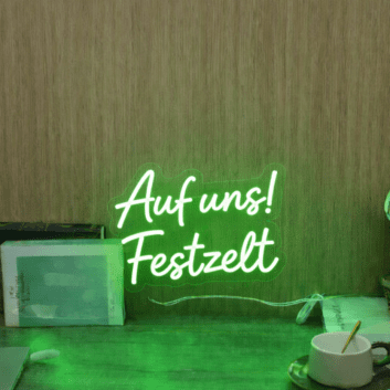Auf uns! Festzelt LED-Neonschild Party