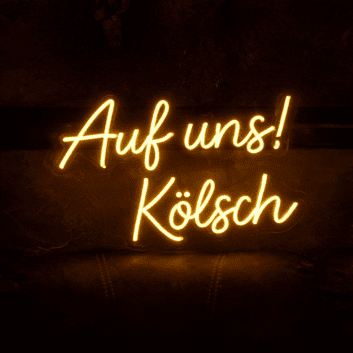 Auf uns! Kölsch LED-Neonschild für Bar und Kneipe