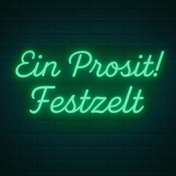 Ein Prosit! Festzelt LED-Neonschild für Oktoberfest