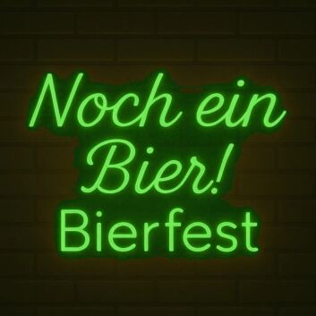 Noch ein Bier! Bierfest LED-Neonschild für Bar und Festival
