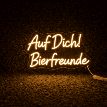 Auf Dich! Bierfreunde LED-Neonschild für Bar und Kneipe