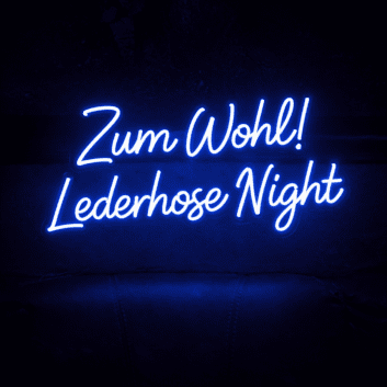 Zum Wohl! Lederhose Night LED-Neonschild für Bar und Festival