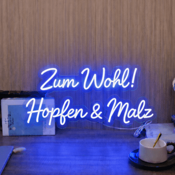 Zum Wohl! Hopfen & Malz LED-Neonschild für Bar Brauerei