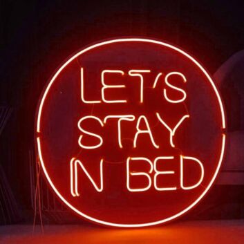 Let&#039;s stay in bed Cozy Neon Invitation for Relaxation