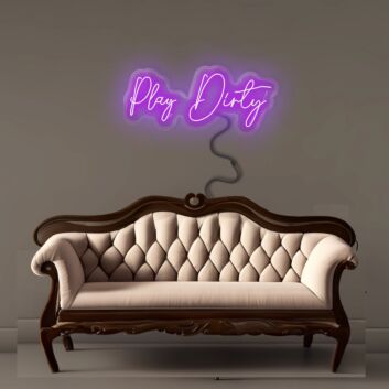 Play Dirty LED-Neonschild für Bar Club