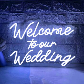 Welcome to our Wedding LED-Neonschild für Hochzeit