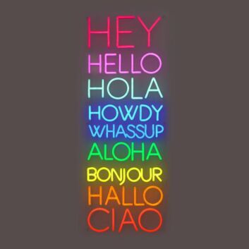 HEY HELLO HOLA HOWDY WHASSUP ALOHA BONJOUR HALLO CIAO LED-Neonschild für Wohnzimmer oder Café