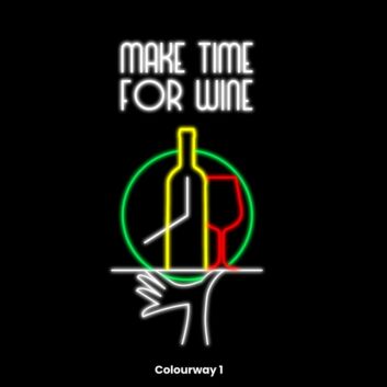 MAKE TIME FOR WINE LED-Neonschild für Bar und Restaurant