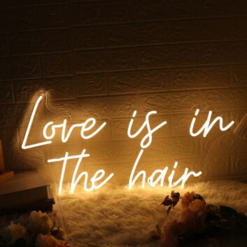 Love is in the hair LED-Neonschild für Friseursalon