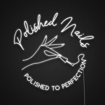 Polished Nails Polished To Perfection LED-Neonschild für Nagelstudio Schönheitssalon