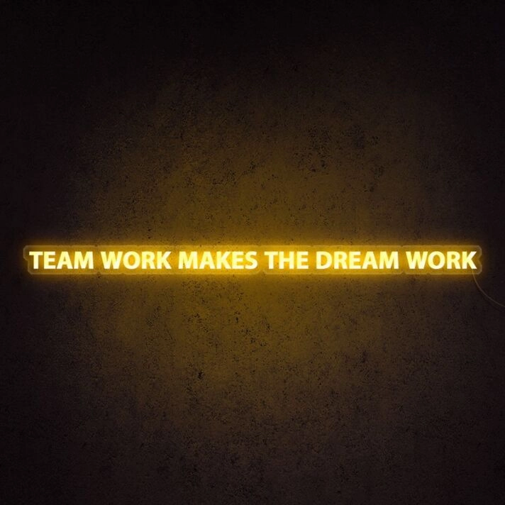 TEAM WORK MAKES THE DREAM WORK LED-Neonschild für Büro und Coworking Space