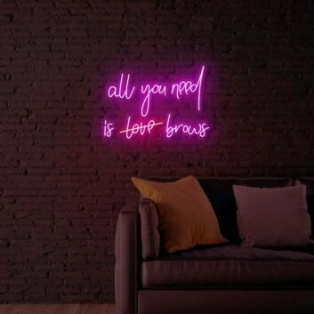 all you need is brows LED-Neonschild für Beauty Studio