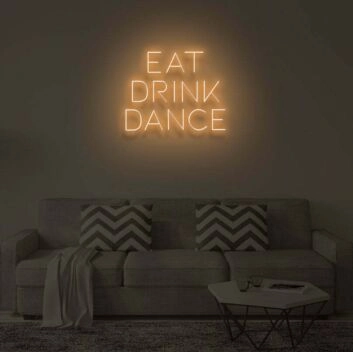 EAT DRINK DANCE LED-Neonschild für Bar und Wohnzimmer
