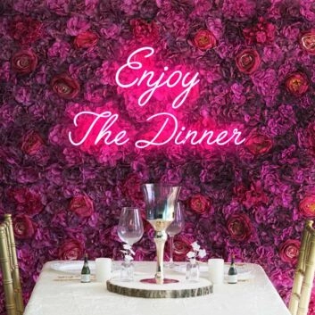 Enjoy The Dinner Neon Sign
