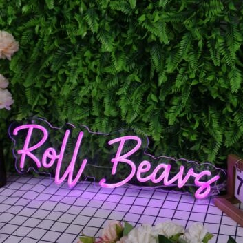 Roll Beavs Pink Neon Sign