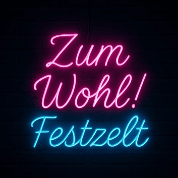 Zum Wohl! Festzelt LED-Neonschild für Festzelt und Bar